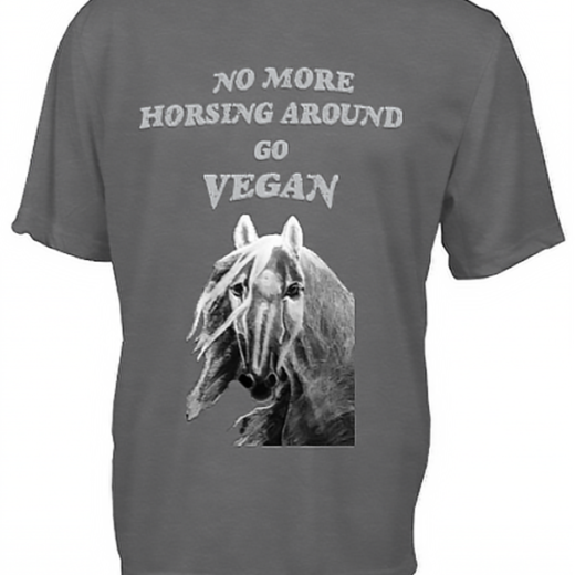 Nor More Horsing Around Go Vegan T-Shirt